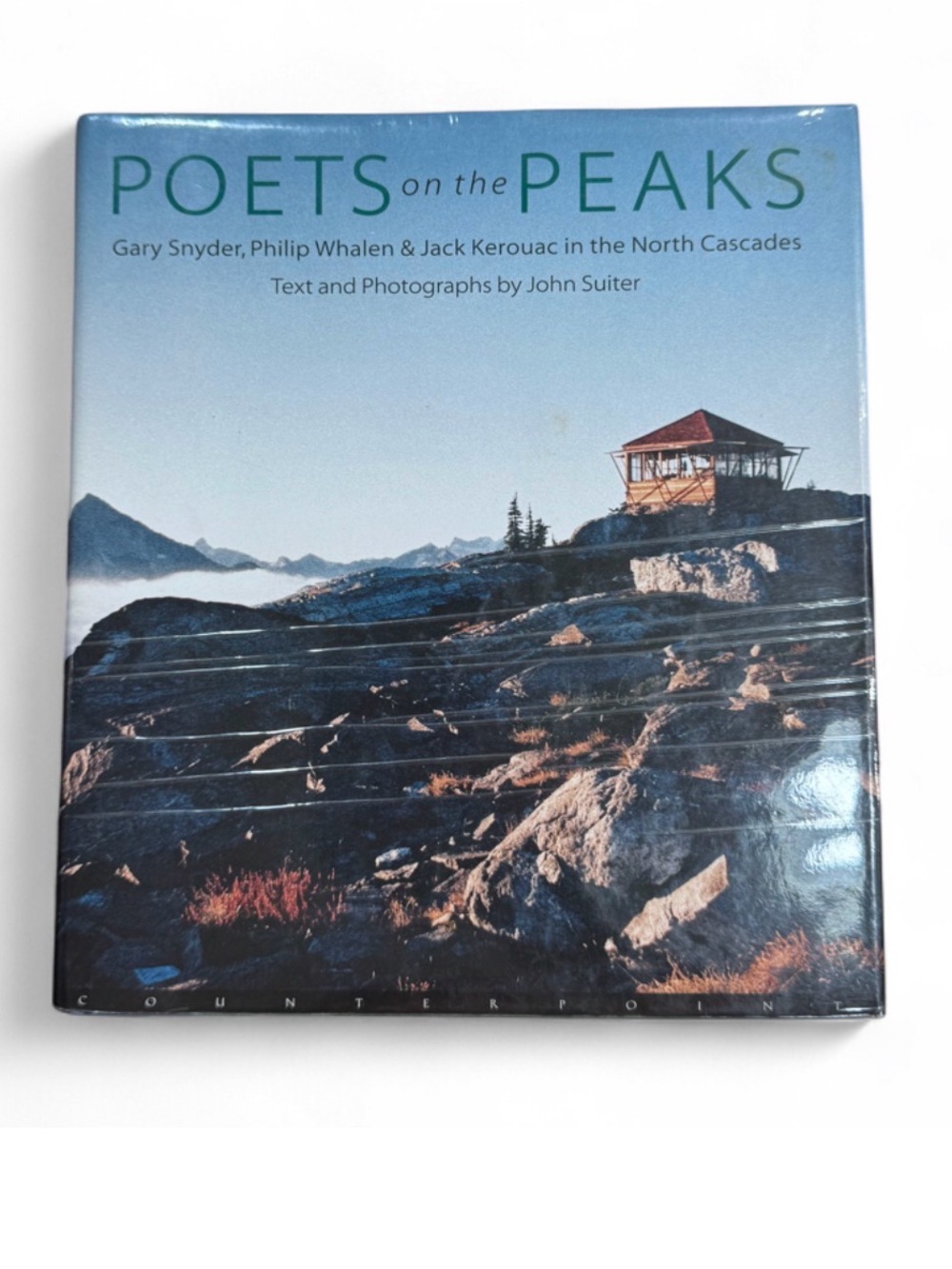 Poets on the Peaks Gary Snyder Jack Kerouac North Cascades Book